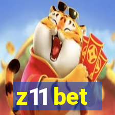 z11 bet